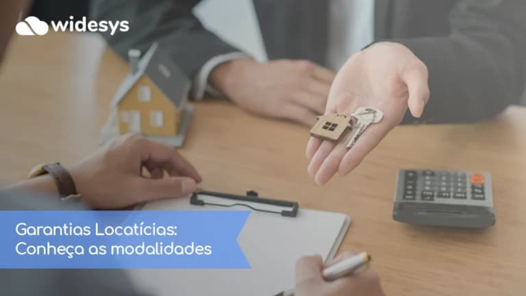 Garantias Locatícias: Conheça as modalidades
